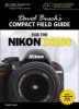 's Compact Field Guide for the Nikon D3100 (Pamphlet) - David Busch Photo