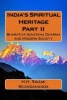 India's Spiritual Heritage Part II - Bharatiya Sanatana Dharma and Modern Society (Paperback) - H H Skandananda Swami Photo