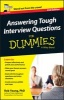 Answering Tough Interview Questions For Dummies (Paperback, 2nd UK ed) - Rob Yeung Photo