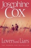 Lovers and Liars (Paperback) - Josephine Cox Photo