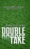 Double Take - Biblical Personalities - More Than Meets the Eye (Hardcover) - Jesse Horn Photo