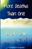 More Deaths Than One (Paperback) - Bryan Islip Photo