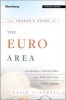 The Trader's Guide to the Euro Area - Economic Indicators, the ECB and the Euro Crisis (Hardcover) - David J Powell Photo