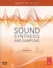 Sound Synthesis and Sampling (Paperback, 3rd Revised edition) - Martin Russ Photo