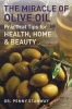 The Miracle of Olive Oil (Paperback) - Penny Stanway Photo