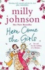 Here Come the Girls (Paperback) - Milly Johnson Photo