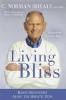 Living Bliss - Major Discoveries Along the Holistic Path (Paperback) - Norman Shealy Photo