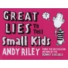 Great Lies to Tell Small Kids (Hardcover) - Andy Riley Photo