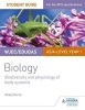 WJEC/Eduqas AS/A Level Year 1 Biology Student Guide: Biodiversity and Physiology of Body Systems, Unit 2 - Biodiversity and Physiology of Body Systems (Paperback) - Andy Clarke Photo