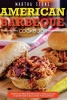 American Barbeque Cookbook - American BBQ Recipes and a BBQ Smoker in Everyone's Backyard This Summer (Paperback) - Martha Stone Photo