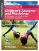 Fundamentals of Children's Anatomy and Physiology - A Textbook for Nursing and Healthcare Students (Paperback) - Ian Peate Photo