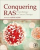 Conquering RAS - From Biology to Cancer Therapy (Hardcover) - Asfar S Azmi Photo