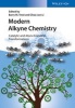 Modern Alkyne Chemistry - Catalytic and Atom-Economic Transformations (Hardcover) - Barry M Trost Photo