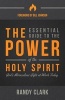 The Essential Guide to the Power of the Holy Spirit - God's Miraculous Gifts at Work Today (Paperback) - Randy Clark Photo