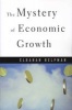 The Mystery of Economic Growth (Paperback) - Elhanan Helpman Photo