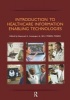 Introduction to Healthcare Information - Enabling Technologies (Paperback) - Raymond Gensinger Photo