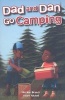 Dad and Dan Go Camping (Paperback) - Nicolas Brasch Photo