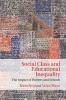 Social Class and Educational Inequality - The Impact of Parents and Schools (Hardcover) - Iram Siraj Photo