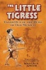 Little Tigress - Tales Out of the Dust of Old Mexico (Paperback) - Wallace Smith Photo