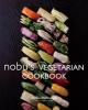 Nobu Vegetarian Cookbook (Hardcover) - Nobu Matsuhisa Photo