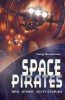 Space Pirates and Other Sci-fi Stories (Paperback) - Tony Bradman Photo