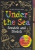 Sketch and Scratch Under the Sea (Spiral bound) - Peter Pauper Press Photo