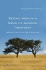 Sexual Health in Drug and Alcohol Treatment - Group Facilitator's Manual (Paperback) - Douglas Braun Harvey Photo