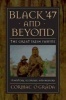 Black '47 and Beyond - The Great Irish Famine in History, Economy and Memory (Paperback, New Ed) - Cormac O Grada Photo