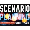 Scenario Planning - A Field Guide to the Future (Paperback) - Woody Wade Photo