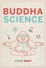 Buddha Science (Paperback) - Steve Daut Photo