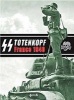 SS Totenkopf - France 40 - Campaign Photo Diary of the Totenkopf Division May 1940 (Hardcover) - Eric Lefevre Photo