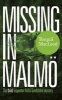 Missing in Malmo (Paperback) - Torquil MacLeod Photo