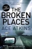 The Broken Places (Paperback) - Ace Atkins Photo