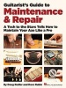 Rubin & Redler Guitarists Guide to Maintenance & Repair Bk (Paperback) - Dave Rubin Photo