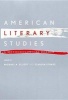 American Literary Studies - A Methodological Reader (Hardcover) - Michael A Elliott Photo