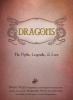 Dragons - The Myths, Legends, and Lore (Hardcover) - Doug Niles Photo