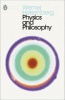 Physics and Philosophy - The Revolution in Modern Science (Paperback, New Ed) - Werner Heisenberg Photo