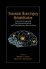 Traumatic Brain Injury Rehabilitation - Practical Vocational, Neuropsychological, and Psychotherapy Interventions (Hardcover) - Robert T Fraser Photo