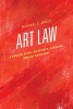 Art Law - A Concise Guide for Artists, Curators, and Art Educators (Paperback) - Michael E Jones Photo