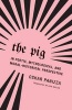  - The Pig (Paperback) - Oskar Panizza Photo