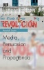 Media, Persuasion and Propaganda (Paperback) - Marshall Soules Photo