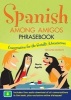 Spanish Among Amigos Phrasebook, Phrasebook (English, Ansus, Spanish, Paperback, 2nd Revised edition) - Nuria Agullo Photo