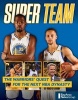 Super Team - The Warriors' Quest for the Next NBA Dynasty (Paperback) - Bay Area News Group Photo