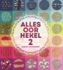 Alles Oor Hekel 2 (Afrikaans, Paperback) - Karen Adendorff Photo