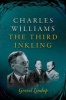 Charles Williams - The Third Inkling (Hardcover) - Grevel Lindop Photo