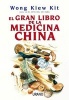 El Gran Libro de la Medicina China (English, Spanish, Paperback) - Kiew Kit Wong Photo