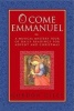 O Come Emmanuel - A Musical Tour of Daily Readings for Advent and Christmas (Paperback) - Gordon Giles Photo