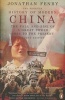 The Penguin History of Modern China - The Fall and Rise of a Great Power, 1850 to the Present (Paperback, 2nd Revised edition) - Jonathan Fenby Photo