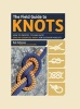 The Field Guide to Knots - How to Identify, Tie and Untie Over 80 Essential Knots for Outdoor Pursuits (Hardcover) - Bob Holtzman Photo