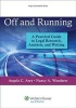 Off and Running - A Practical Guide to Legal Research, Analysis, and Writing (Paperback) - Angela C Arey Photo